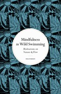Mindfulness in Wild Swimming | Tessa Wardley | 