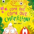 COME OUT, COME OUT, CHAMELEON! | Jonty Howley | 