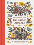 RHS The Garden Almanac 2025 | Royal Horticultural Society | 