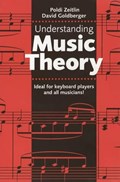 Understanding Music Theory | Poldi Zeitlin ; David Goldberger | 