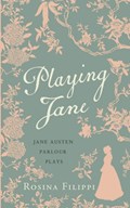 Playing Jane Austen | Rosina Filippi | 