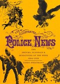 The Illustrated Police News | Linda Stratmann | 