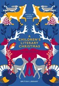A Children's Literary Christmas | Anna James | 