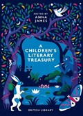 A Children's Literary Treasury | anna james | 