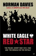 White Eagle, Red Star | Norman Davies | 