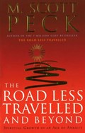 The Road Less Travelled And Beyond | M. Scott Peck | 