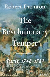 The Revolutionary Temper | Robert Darnton | 9780713996562