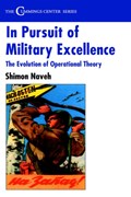 In Pursuit of Military Excellence | Shimon Naveh | 