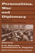 Personalities, War and Diplomacy | T.G. Otte ; C. Pagedas | 