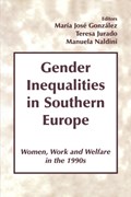 Gender Inequalities in Southern Europe | Maria Jose Gonzalez ; Teresa Jurado ; Manuela Naldini | 