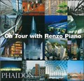 On Tour with Renzo Piano | Renzo Piano Building Workshop | 
