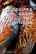 Recipes from the Woods | Jean-François Mallet | 