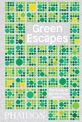Green Escapes | Toby Musgrave | 