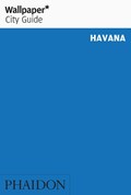 Wallpaper* City Guide Havana | Wallpaper* | 