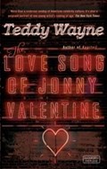 The Love Song of Jonny Valentine | Teddy Wayne | 