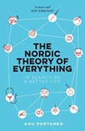 The Nordic Theory of Everything | Anu Partanen | 