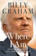 Where I Am | Billy Graham | 