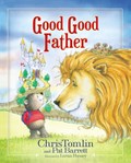Good Good Father | Chris Tomlin ; Pat Barrett | 