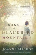 Sons of Blackbird Mountain | Joanne Bischof | 