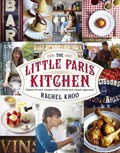 The Little Paris Kitchen | Rachel Khoo | 