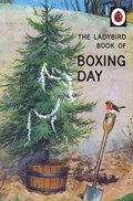 The Ladybird Book of Boxing Day | Jason Hazeley ; Joel Morris | 
