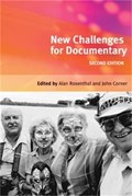 New Challenges for Documentary | Alan Rosenthal ; John Corner | 