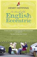 In Search of the English Eccentric | Henry Hemming | 