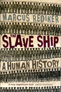 The Slave Ship | Marcus Rediker | 