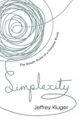 Simplexity | Jeffrey Kluger | 