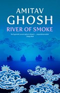River of Smoke | Amitav Ghosh | 