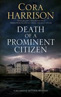 Death of a Prominent Citizen | Cora Harrison | 