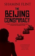 The Beijing Conspiracy | Shamini (Author) Flint | 
