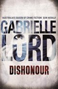 Dishonour | Gabrielle Lord | 