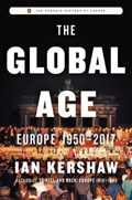 The Global Age: Europe 1950-2017 | Ian Kershaw | 