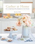 Gather At Home | Monika Hibbs | 