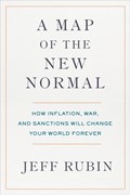 A Map Of The New Normal | Jeff Rubin | 