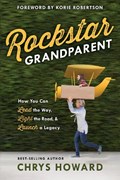 Rockstar Grandparent | Chrys Howard | 