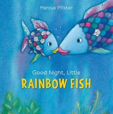 Rainbow Fish: Good Night Little Rainbow Fish Board