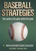 Baseball Strategies | American Baseball Coaches Association | 