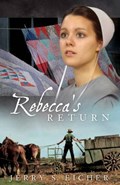 Rebecca's Return | Jerry S. Eicher | 