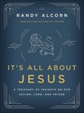 ITS ALL ABT JESUS | Randy Alcorn | 