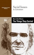 War in Tim O'Brien's the Things They Carried | WIENER,  Gary | 