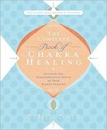 The Complete Book of Chakra Healing | Cyndi Dale | 