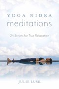Yoga Nidra Meditations | Julie Lusk | 