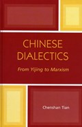 Chinese Dialectics | Chenshan Tian | 