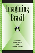 Imagining Brazil | Jesse Souza ; Valter Sinder | 