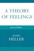 A Theory of Feelings | Agnes Heller | 