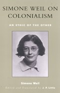 Simone Weil on Colonialism | Simone Weil | 