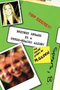 Britney Spears Is a Three-Headed Alien | Mel Gilden | 
