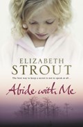 Abide With Me | Elizabeth Strout | 